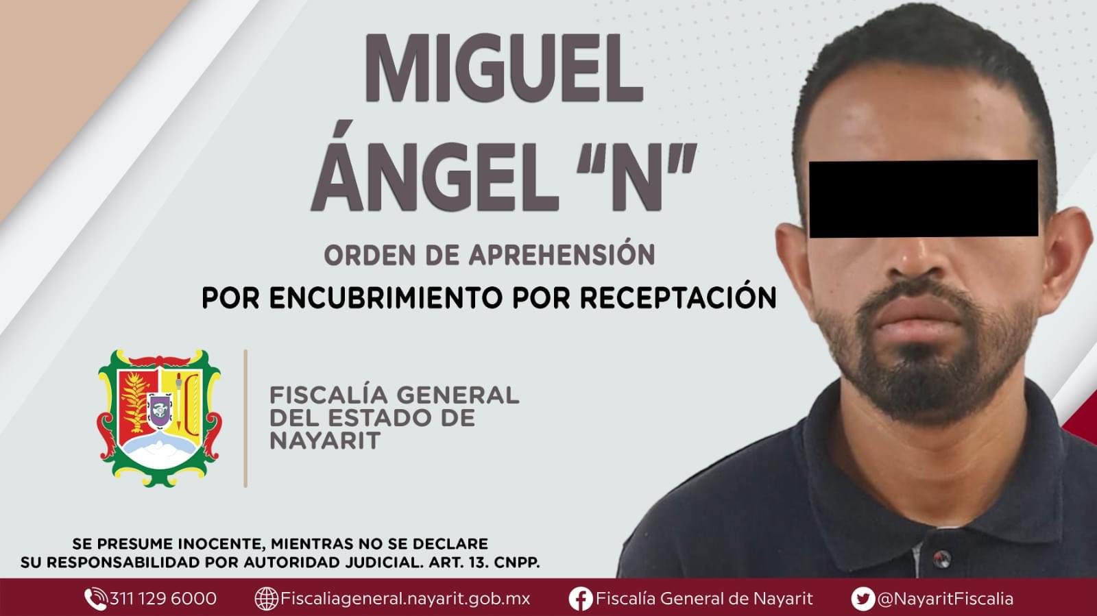 Orden de aprehensión a Miguel Ángel "N"